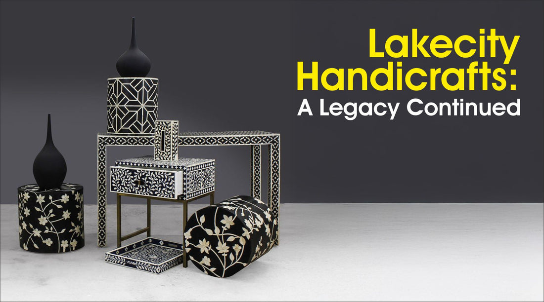 Why Lakecity Handicrafts Is a Trusted Name in Handcrafted Furniture Worldwide?