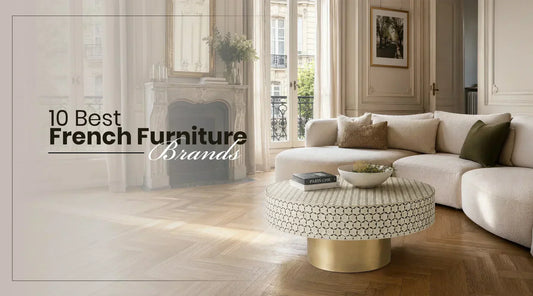 Top 10 Luxury Furniture Brands in France